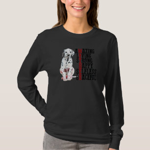 ダルマチアン素晴らしい愛情と強い幸せな自己無修正グラ Tシャツ
