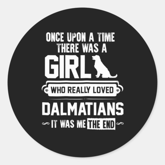 ダルマティア人を本当に愛していた ラウンドシール (正面)