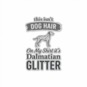 ダルメシアン グリッター 笑う 犬 毛 引用 デザイン 1 シール (正面)