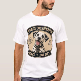 ダルメシアン 犬グッズ おもしろTシャツ Chaos Coordinator Tシャツ