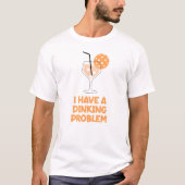 ダンキング問題あり ピックルボール ユーモア Tシャツ (正面)