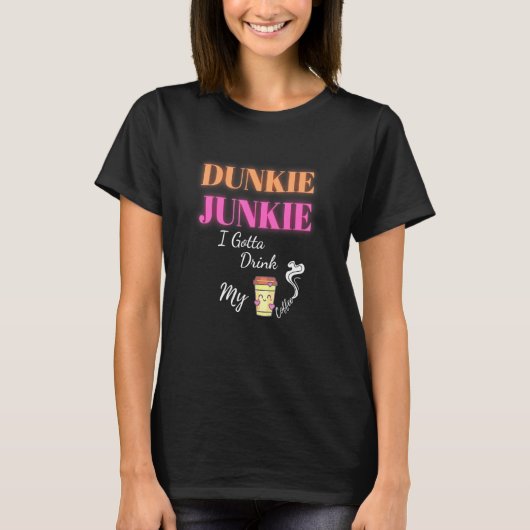 ダンキーJunkieコーヒー飲まなくちゃ Tシャツ (正面)