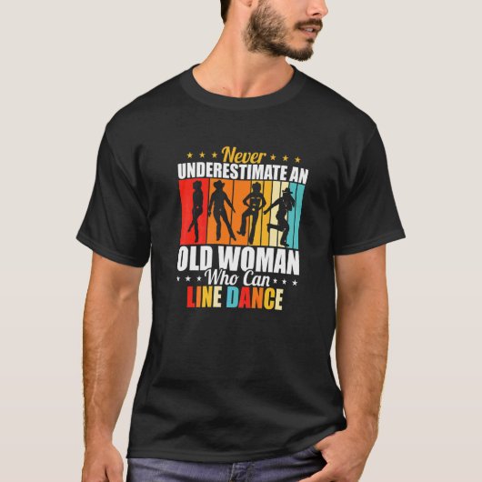 ダンクを並べることができる老婆を決して過小評価しない Tシャツ (正面)