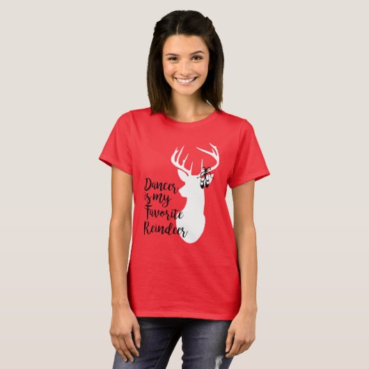 ダンサーは私のお気に入りのなトナカイです Tシャツ (正面フル)