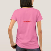 ダンサーもしは誰よりも楽なサッカーシャツだった Tシャツ (裏面)