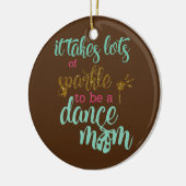 ダンスのママになるにはたくさん誇りを持っただ セラミックオーナメント (左)