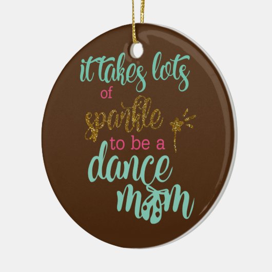 ダンスのママになるにはたくさん誇りを持っただ セラミックオーナメント (左)
