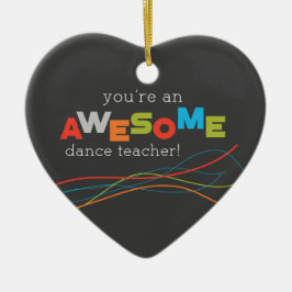ダンスの先生への感謝の日、すばらしい セラミックオーナメント