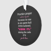 ダンスの親オーディエンスエチケットPink Acrylic オーナメント (正面)