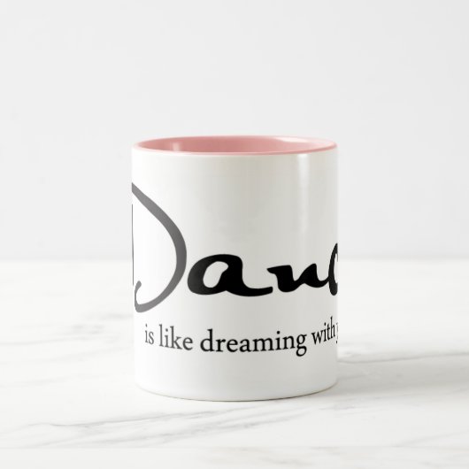 ダンスはあなたの足によって夢を見ることのようです ツートーンマグカップ (中央)