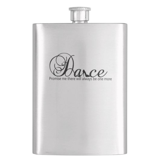 ダンスは私がそこに常にもう一つになることを約束 フラスク (正面)