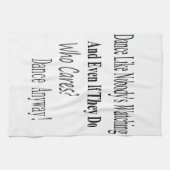 ダンスは見ているだれも好みます キッチンタオル (横)