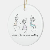 ダンスは誰も監視を好みます セラミックオーナメント (左)
