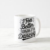 ダンスをしていると気分が晴れる Dancing Love Line コーヒーマグカップ (正面右)