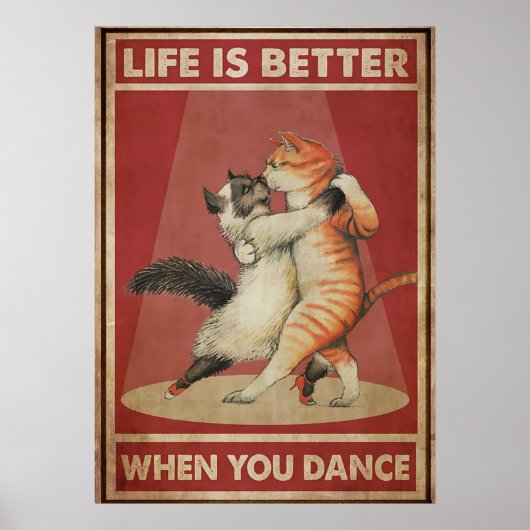 ダンスをすると猫の生活が良くなる ポスター (正面)
