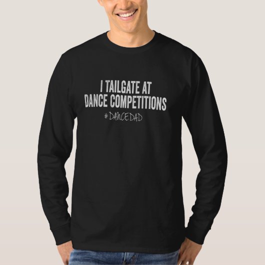 ダンスパパおもしろい踊りダディ誇りを持ったダンサーパパI F Tシャツ (正面)