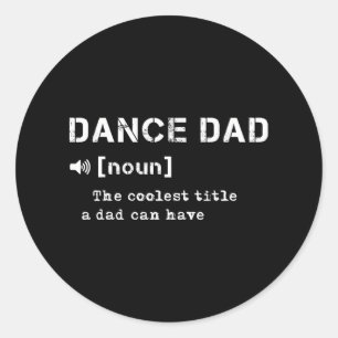ダンスパパ定義踊りラバーダンサーファーザー ラウンドシール