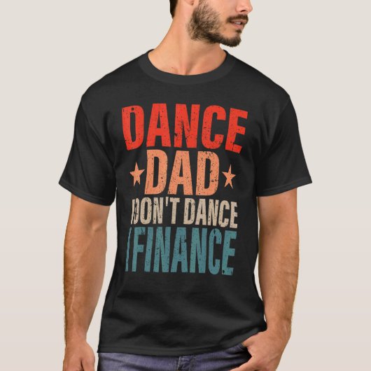 ダンスパパ私はダンスしない金融踊りパパS Tシャツ (正面)