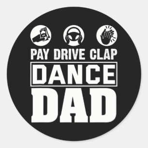 ダンスパパ誇りを持ったダンサーダファイナンスユーモア ラウンドシール