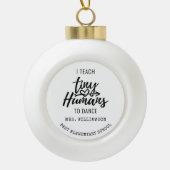 ダンスパーソナライズされた先生スクリプトホリデイ セラミックボールオーナメント (正面)