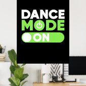 ダンスモードオン ポスター (ホームオフィス)
