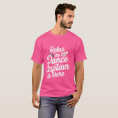 ダンスリラックスキャプテンが来た----- Tシャツ (正面フル)