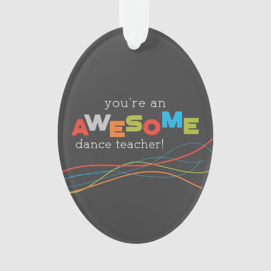 ダンス先生感謝の日素晴らし, オーナメント (正面)