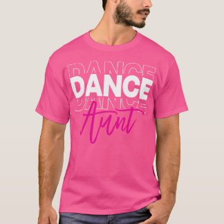 ダンス叔母踊り叔母ライフガールズダンサー Tシャツ