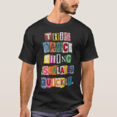 ダンス好きが止まらない身代金要求風フレーズ Tシャツ (正面)