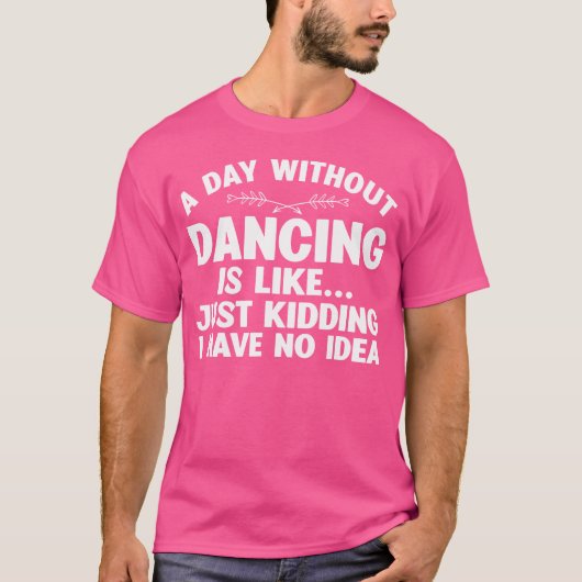 ダンス好きな女の子や女性ダンサーへのおもしろアート ダンスラブ Tシャツ (正面)