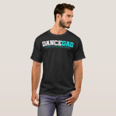 ダンス好きパパ - 娘は僕に似たんだ - 面白グッズ Tシャツ (正面フル)