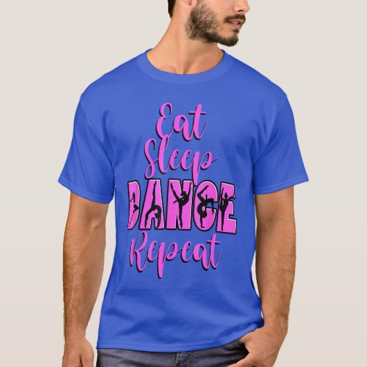 ダンス好きママのための Eat Sleep Dance Repeat ダンス 女子 ギフト Tシャツ (正面)