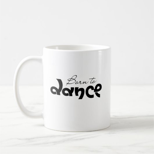 ダンス愛好家の贈り物 生まれつきのダンサー タイポグラフィ コーヒーマグカップ (左)
