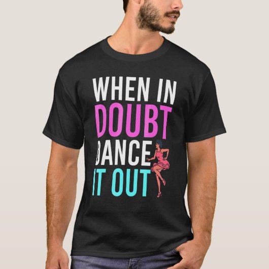 ダンス振付師 ダンスインストラクター ダンス指導 Tシャツ (正面)