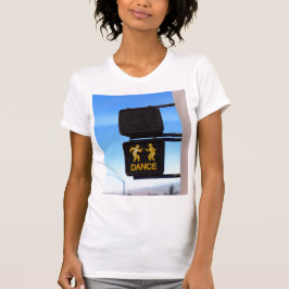 "ダンス歩きません… "は Tシャツ