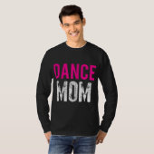 ダンス・ママダンサー・バレエの練習 Tシャツ (正面フル)