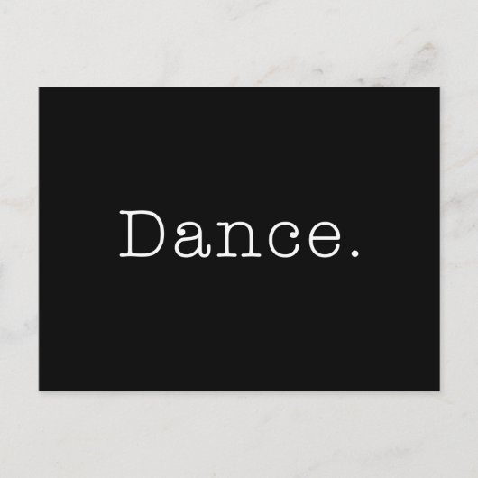 ダンス。 白黒ダンスの引用文のテンプレート ポストカード (正面)