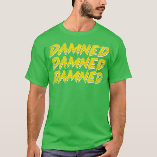 ダンダンダンダンダンパンクタイポグラフィデザイン Tシャツ