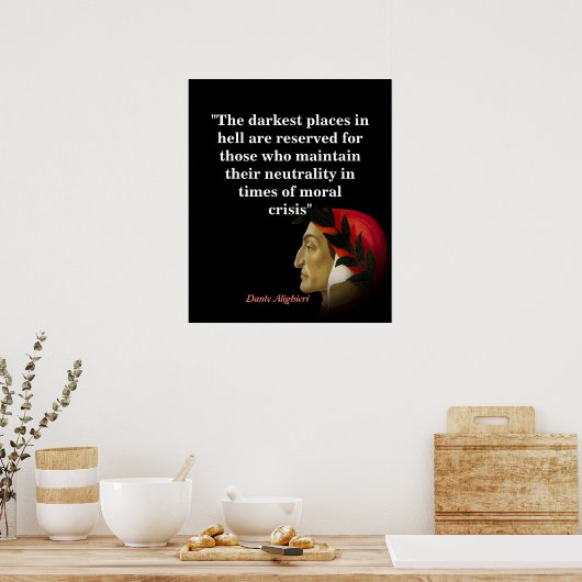 ダンテアリギエリ引用文地獄の最も暗い場所で ポスター (キッチン)