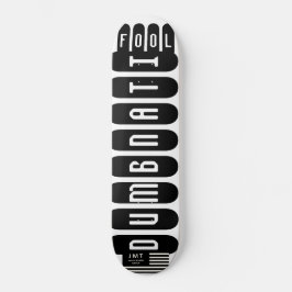 ダンナティフールスケートボード スケートボード