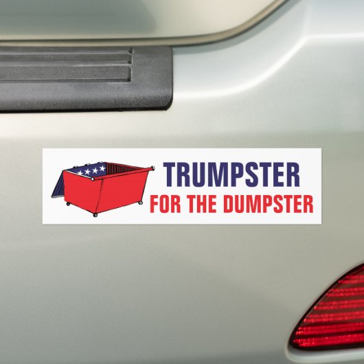ダンプスターのおもしろいな政治のためのTrumpster バンパーステッカー (車上)
