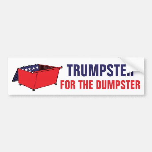 ダンプスターのおもしろいな政治のためのTrumpster バンパーステッカー (正面)