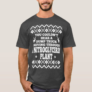 ダンプトラックが硝酸アンモニウム工場を走行する音も聞こえない Tシャツ