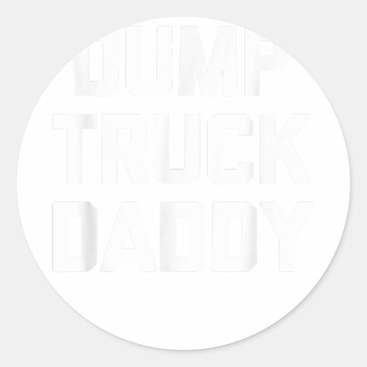 ダンプトラックパパ – おもしろいことわざノベルティゲイプライド ラウンドシール (正面)