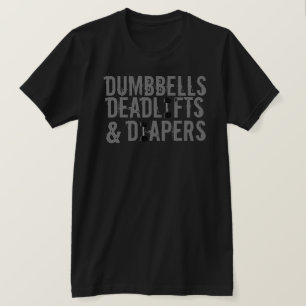 ダンベル、デッドリフト、おむつTシャツ Tシャツ