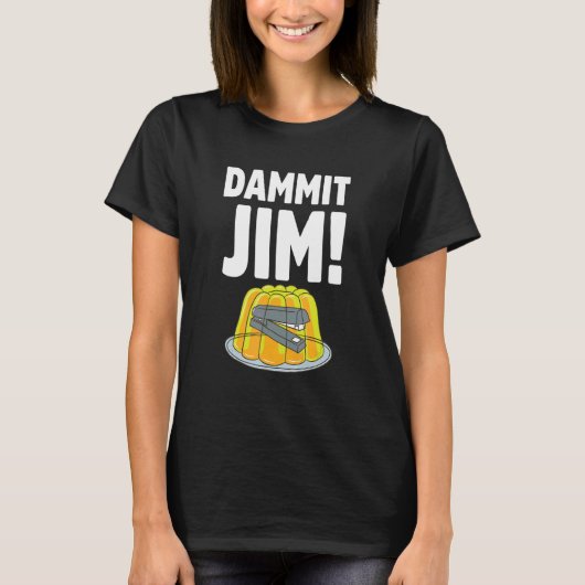 ダンミットジムオフィスことわざ Tシャツ (正面)