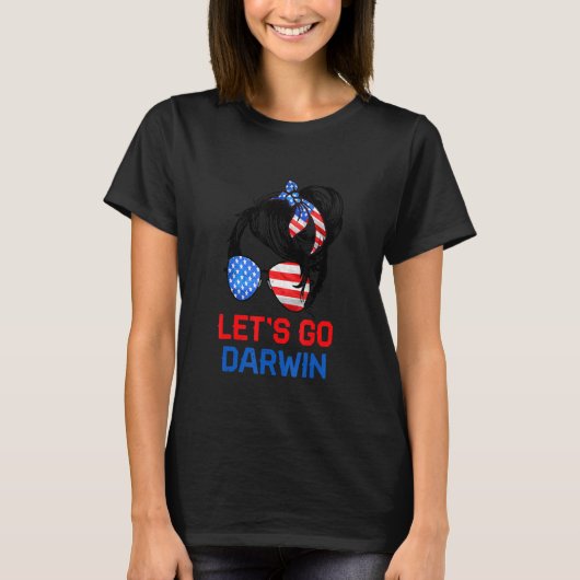 ダーウィン行こう、ダーウィン乱雑なバンアメリカ行こう Tシャツ (正面)