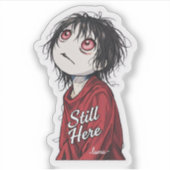 ダークアニメ "Still Here" 美意識ゴシックイラスト シール (正面)