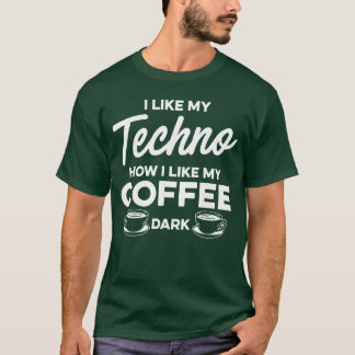 ダークエクノ ミュージック コーヒー ギフト 友達 Tシャツ