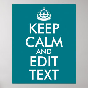 ダークターコイズ色の「Keep Calm and Edit Text」デザイン ポスター